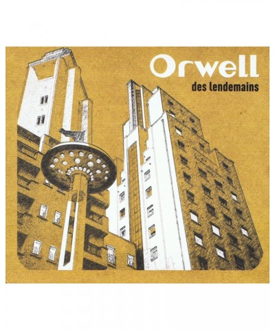 Orwell DES LENDEMAINS - ORWELL (CD) $4.32 CD