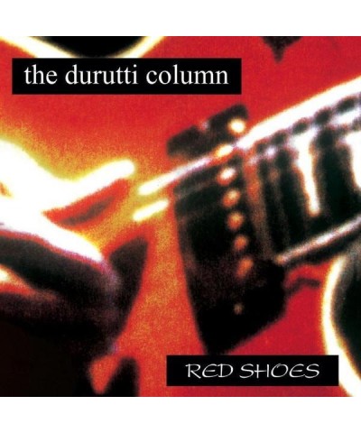 The Durutti Column Red Shoes Vinyl Record $11.00 Vinyl