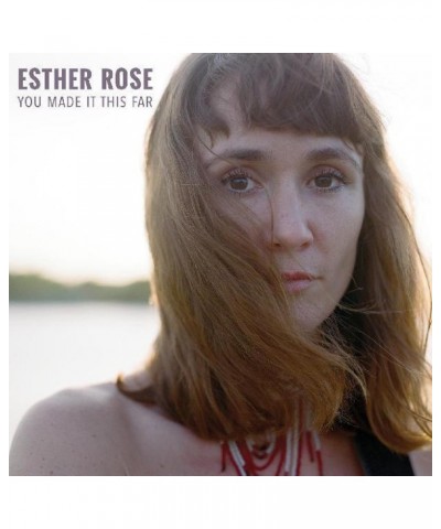 Esther Rose You Made It This Far Vinyl Record $5.53 Vinyl