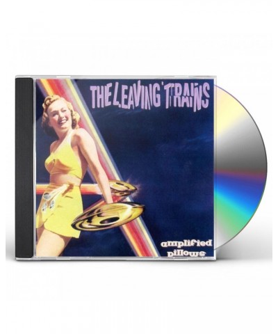 The Leaving Trains AMPLIFIED CD $6.66 CD