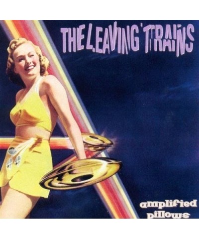 The Leaving Trains AMPLIFIED CD $6.66 CD