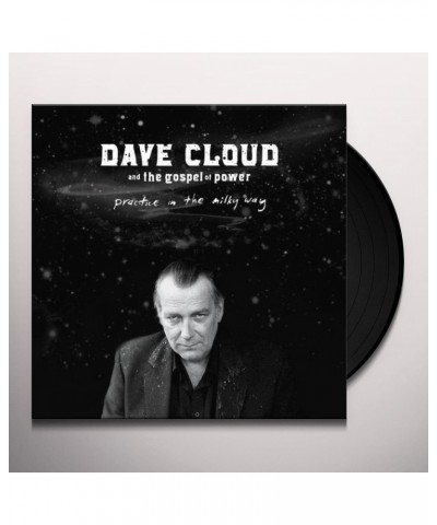 Dave Cloud & The Gospel Of Power Practice In The Milky Way Vinyl Record $7.75 Vinyl