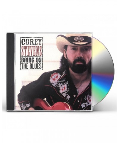 Corey Stevens BRING ON THE BLUES CD $9.20 CD