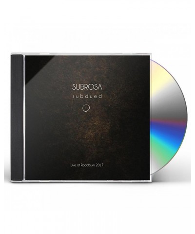 SubRosa SUBDUED: LIVE AT ROADBURN CD $8.77 CD