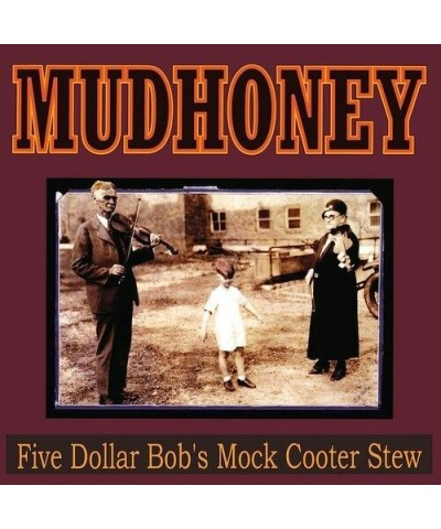 Mudhoney FIVE DOLLAR BOB'S MOCK COOTER STEW Vinyl Record $15.78 Vinyl