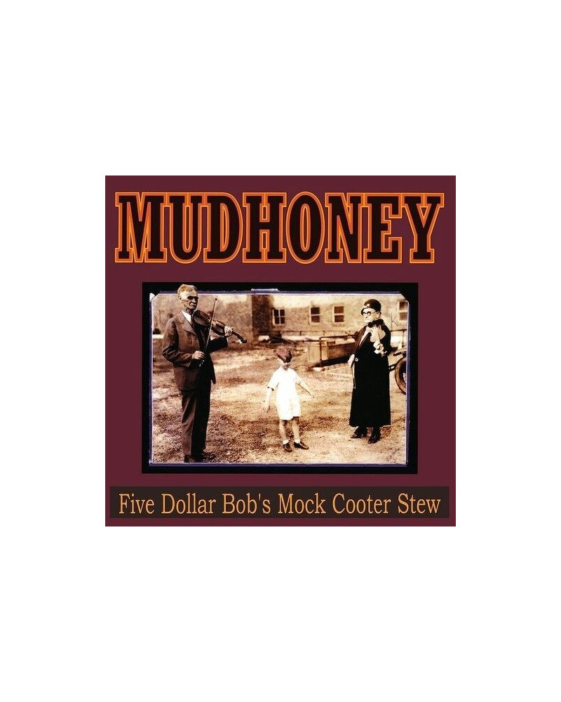 Mudhoney FIVE DOLLAR BOB'S MOCK COOTER STEW Vinyl Record $15.78 Vinyl