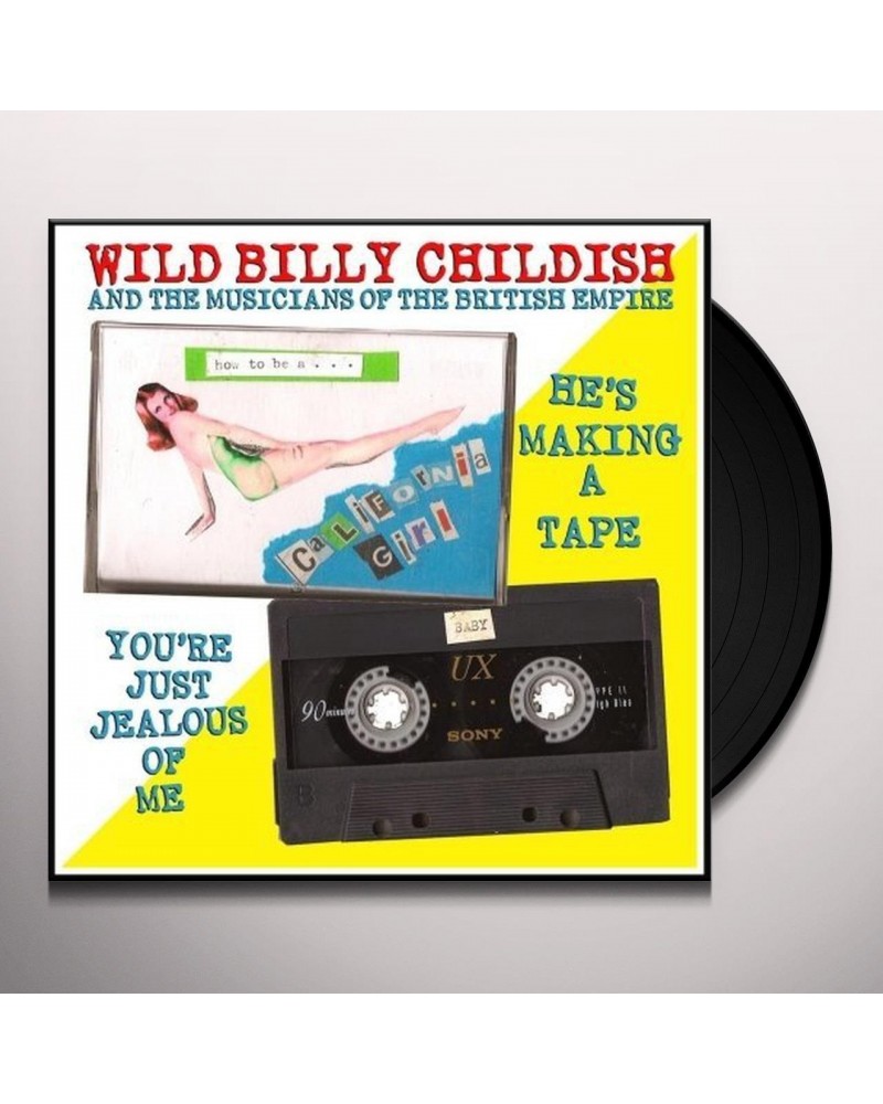 Wild Billy Childish & The Musicians Of The British Empire HE'S MAKING A TAPE / YOU'RE JUST JEALOUS Vinyl Record $4.85 Vinyl