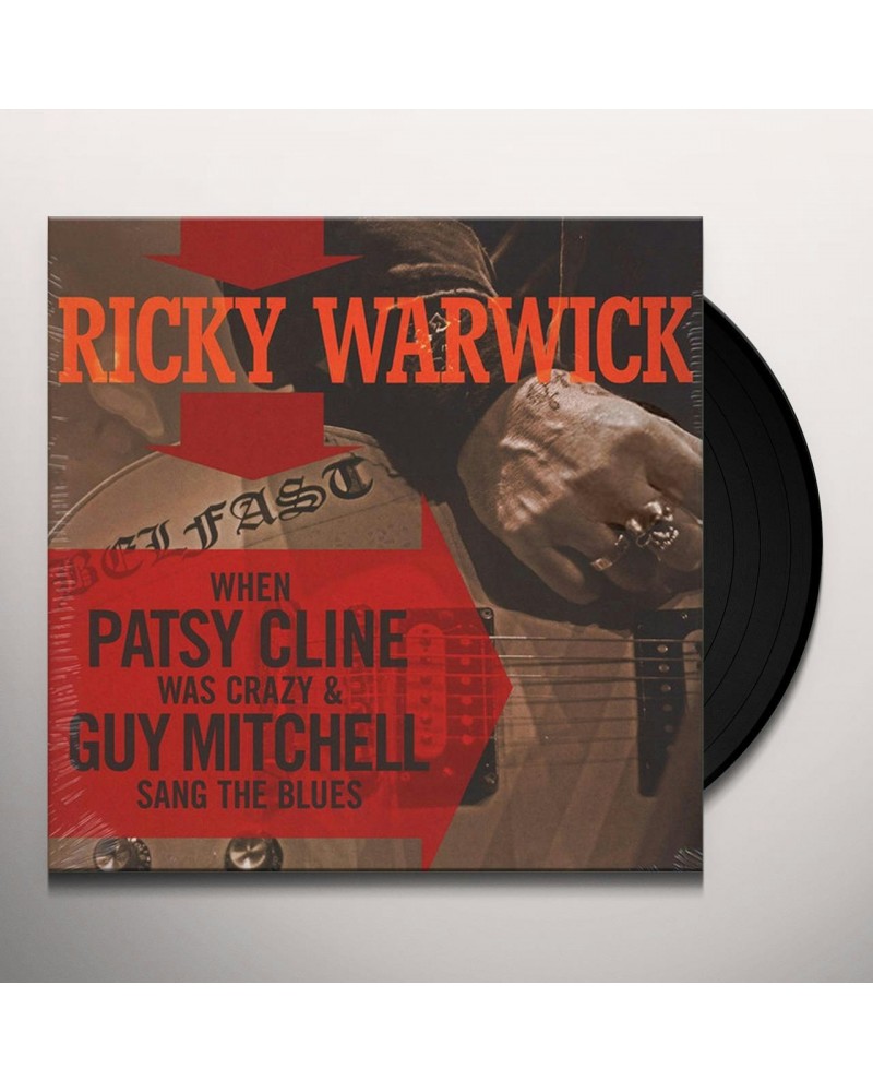 Ricky Warwick WHEN PATSY CLINE WAS CRAZY (& GUY MITCHELL SANG TH Vinyl Record $12.24 Vinyl