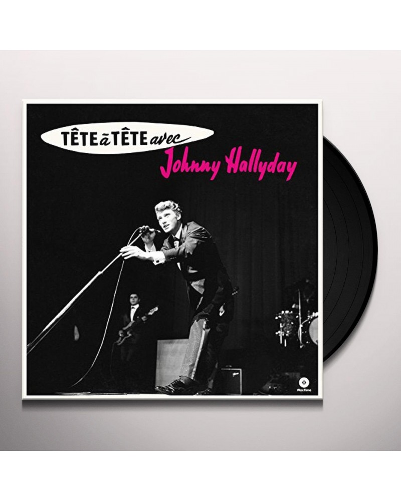 Johnny Hallyday TETE A TETE AVEC JOHNNY HALLYDAY + 4 BONUS TRACKS Vinyl Record $6.12 Vinyl