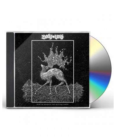 Body Void BURY ME BENEATH THIS ROTTING EARTH CD $5.55 CD