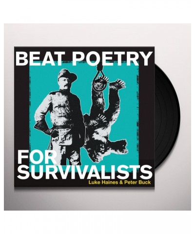 Luke Haines & Peter Buck Beat Poetry For Survivalists Vinyl Record $5.89 Vinyl