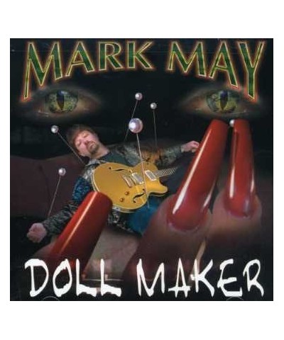 Mark May DOLL MAKER CD $8.05 CD