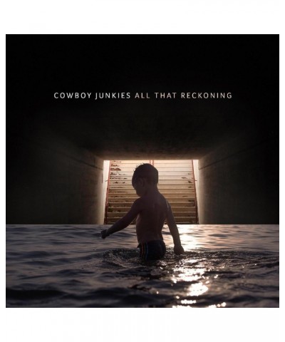 Cowboy Junkies All That Reckoning Vinyl Record $9.92 Vinyl