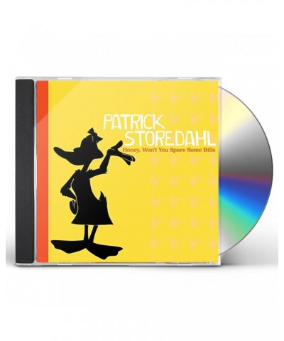 Patrick Storedahl HONEY WON'T YOU SPARE SOME BILLS CD $5.98 CD