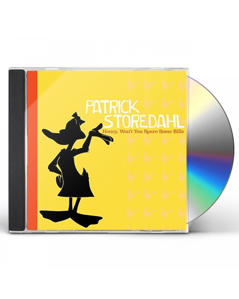 Patrick Storedahl HONEY WON'T YOU SPARE SOME BILLS CD $5.98 CD