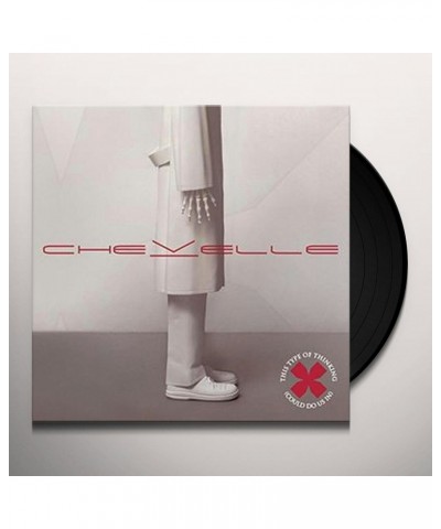 Chevelle THIS TYPE OF THINKING (COULD DO US IN) (150G) Vinyl Record $11.52 Vinyl