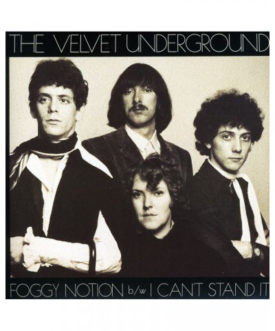 The Velvet Underground Foggy Notion / I Can't Stand It (Gold Vi Vinyl Record $4.96 Vinyl