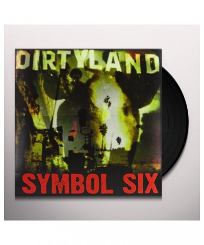 Symbol Six Dirtyland Vinyl Record $0.51 Vinyl