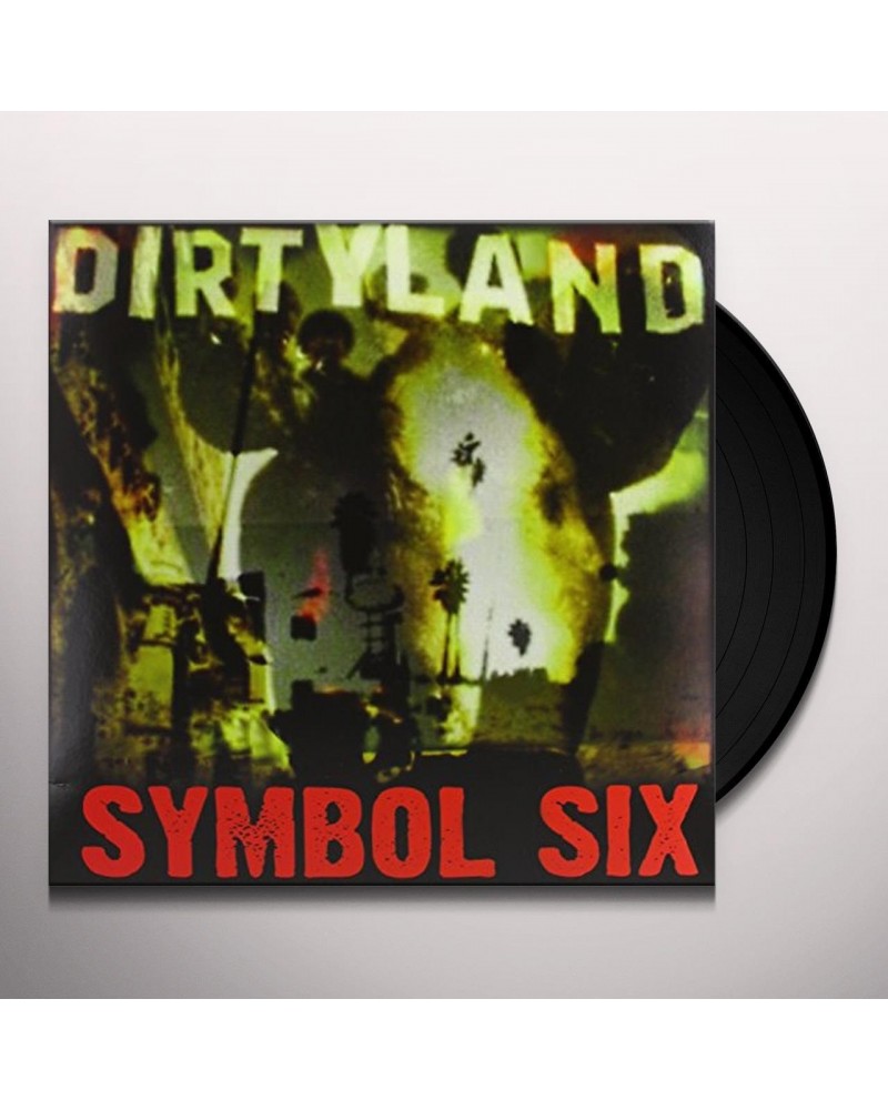 Symbol Six Dirtyland Vinyl Record $0.51 Vinyl