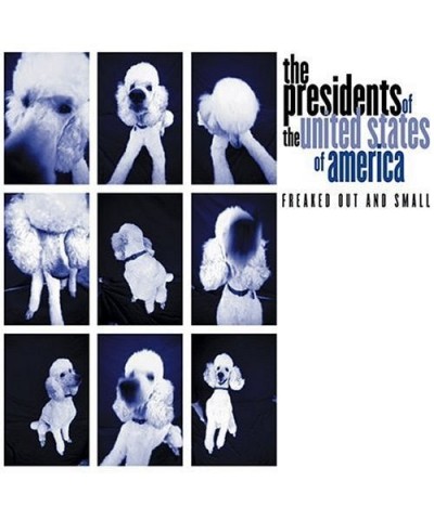 The Presidents Of The United States Of America FREAKED OUT & SMALL CD $5.65 CD