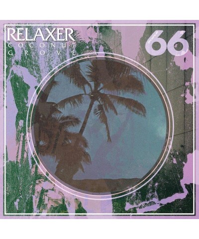 Relaxer Coconut grove Vinyl Record $14.40 Vinyl