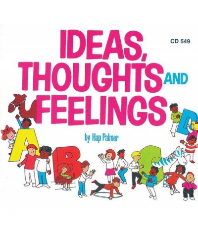 Hap Palmer IDEAS THOUGHTS & FEELINGS CD $6.75 CD