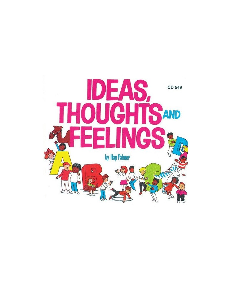 Hap Palmer IDEAS THOUGHTS & FEELINGS CD $6.75 CD