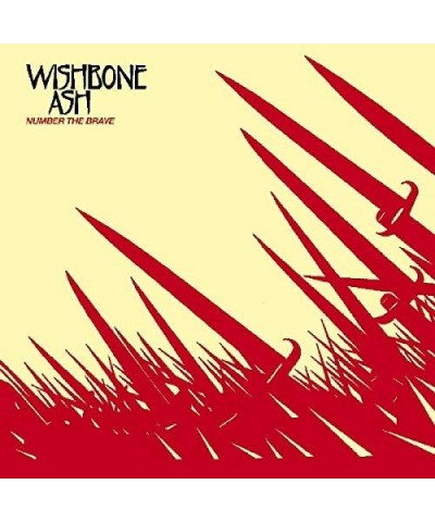 Wishbone Ash NUMBER THE BRAVE (24 BIT REMASTER) CD $7.13 CD