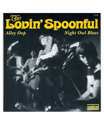 The Lovin' Spoonful ALLEY OOP / NIGHT OWL BLUES Vinyl Record $4.59 Vinyl