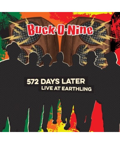 Buck-O-Nine 572 DAYS LATER - LIVE AT EARTHLING CD $5.18 CD