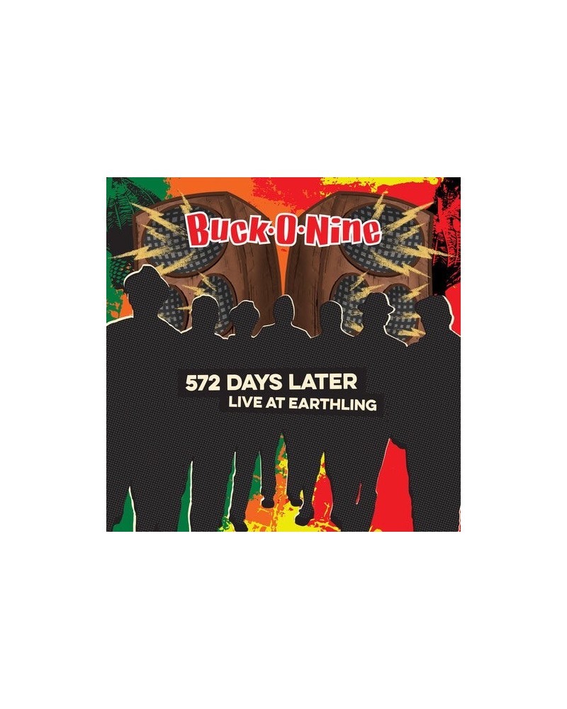 Buck-O-Nine 572 DAYS LATER - LIVE AT EARTHLING CD $5.18 CD