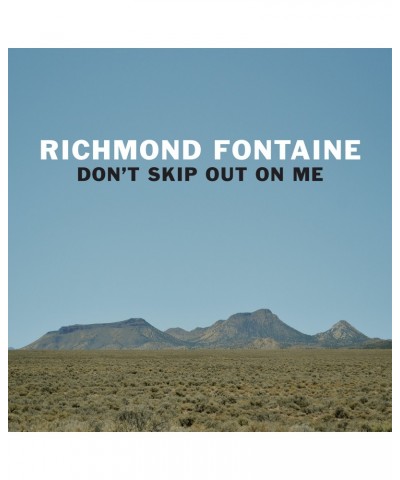 Richmond Fontaine Don't Skip Out On Me Vinyl Record $8.32 Vinyl