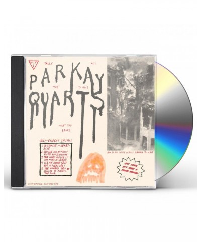 Parquet Courts TALLY ALL THE THINGS THAT YOU BROKE CD $2.52 CD