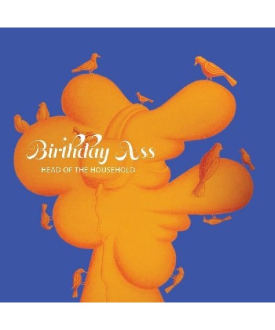 Birthday Ass Head Of The Household Vinyl Record $6.02 Vinyl