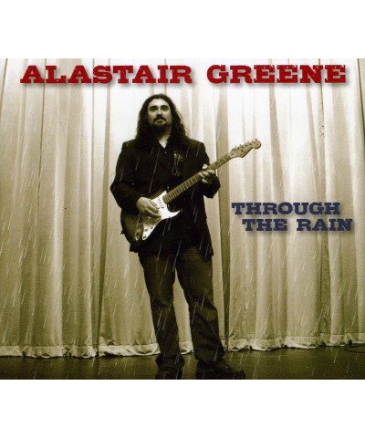 Alastair Greene THROUGH THE RAIN CD $6.82 CD