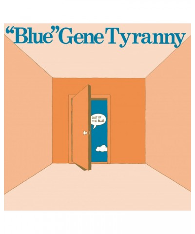 "Blue" Gene Tyranny OUT OF THE BLUE CD $4.83 CD