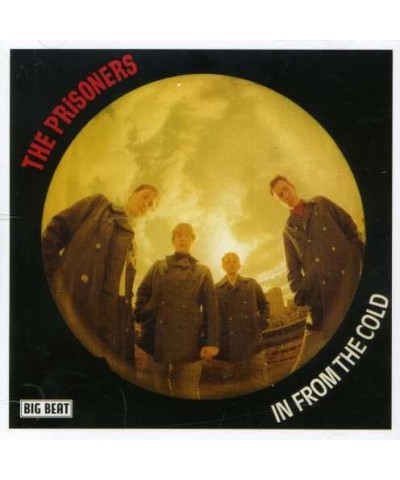 Prisoners IN FROM THE COLD CD $5.93 CD