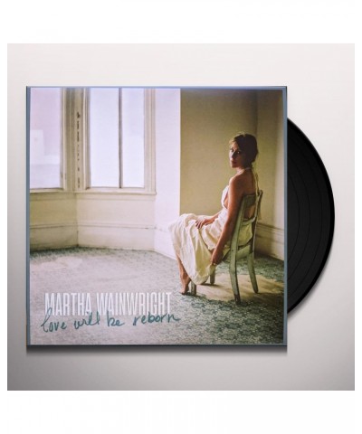 Martha Wainwright Love Will Be Reborn Vinyl Record $9.97 Vinyl