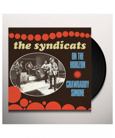 The Syndicats ON THE HORIZON / CRAWDADDY SIMONE Vinyl Record $5.26 Vinyl