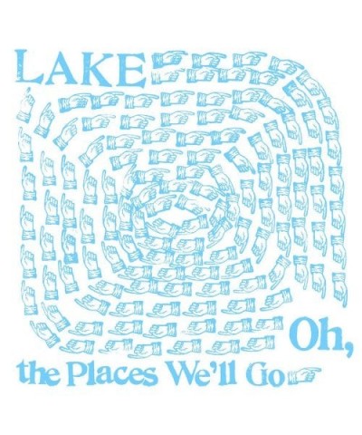 LAKE Oh The Places Well Go Vinyl Record $4.88 Vinyl