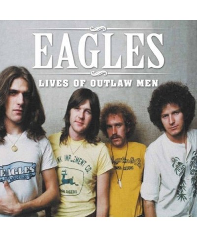 Eagles LIVES OF OUTLAW MEN Vinyl Record $10.20 Vinyl