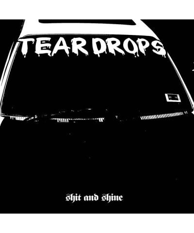 Shit And Shine Teardrops Vinyl Record $8.88 Vinyl